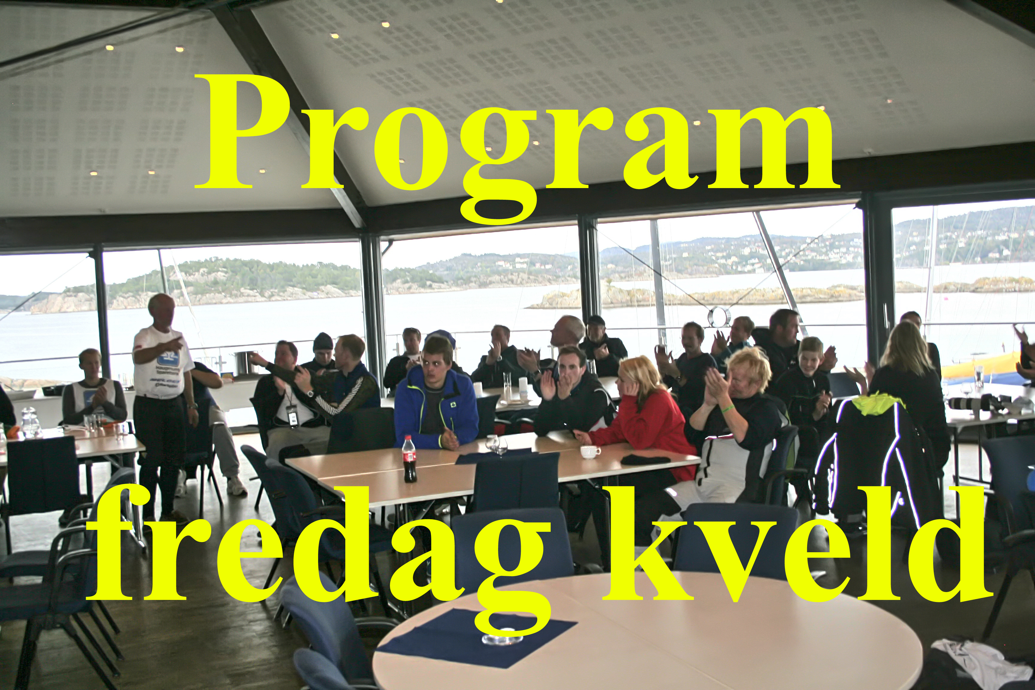 Program fredag kveld