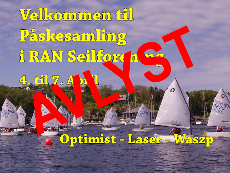 Påskesamling i RAN Seilforening er avlyst